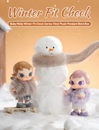 Baby Molly Winter Fit Check Series-Vinyl Plush Pendant Blind Box